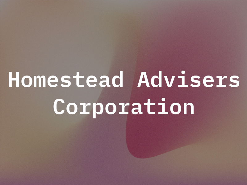 Homestead Advisers Corporation