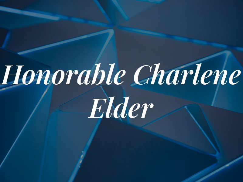 Honorable Charlene M Elder