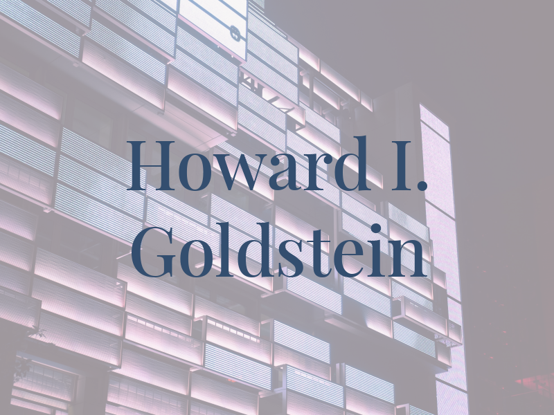 Howard I. Goldstein