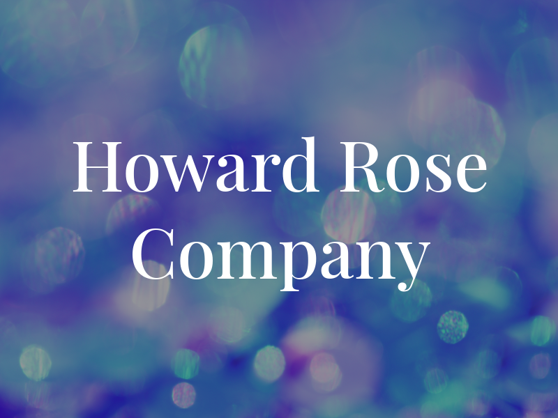 Howard L. Rose & Company