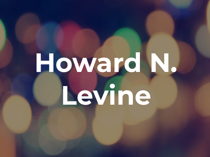 Howard N. Levine