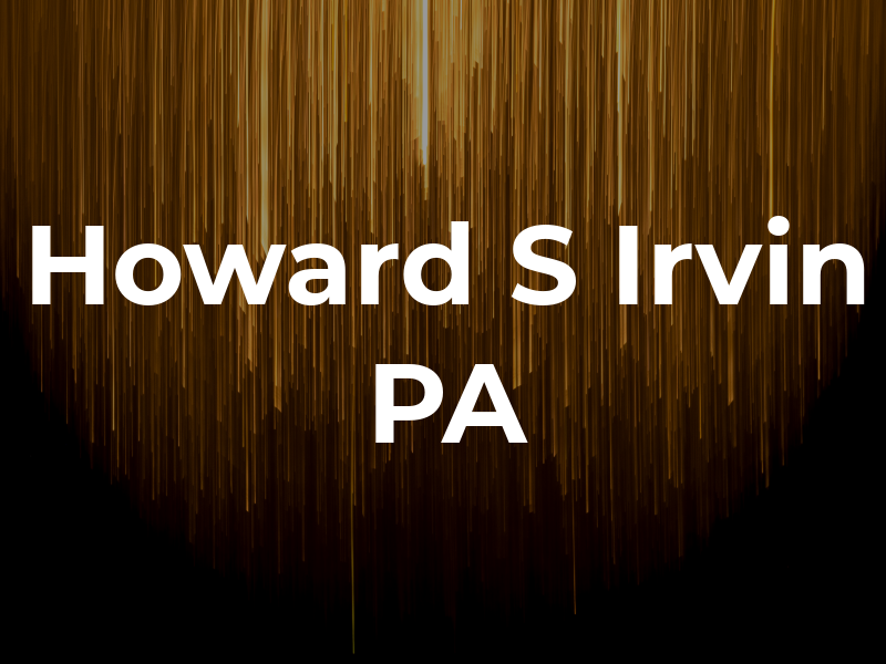 Howard S Irvin PA