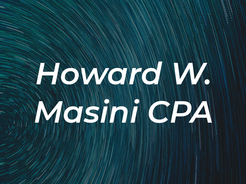 Howard W. Masini CPA