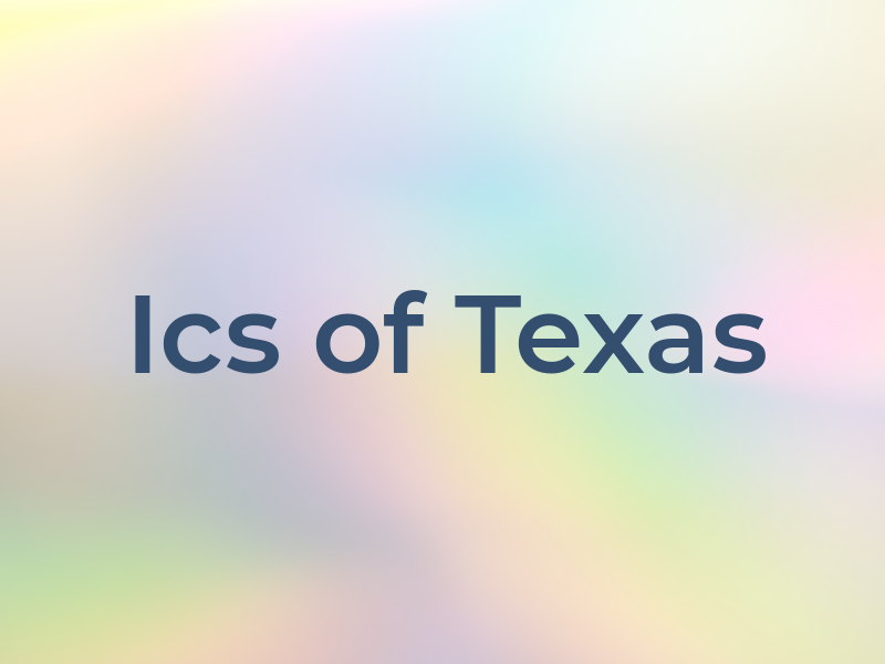 Ics of Texas