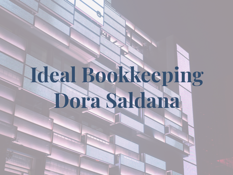 Ideal Tax & Bookkeeping By Dora Saldana