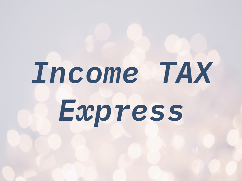 Income TAX Express