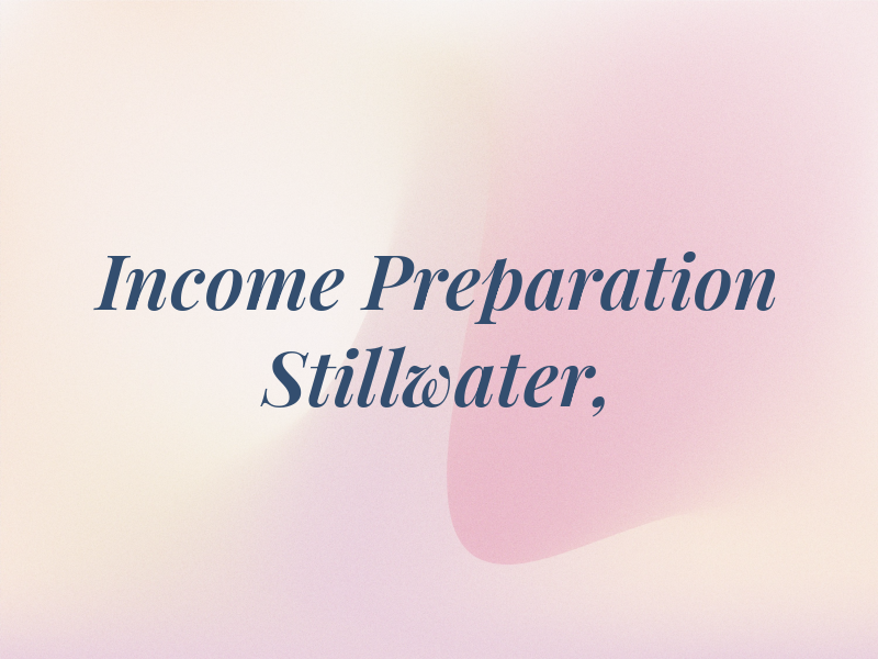 Income Tax Preparation Stillwater, MN