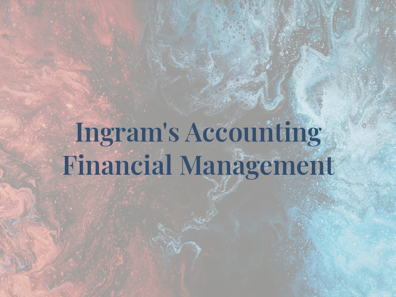 Ingram's Accounting & Financial Management