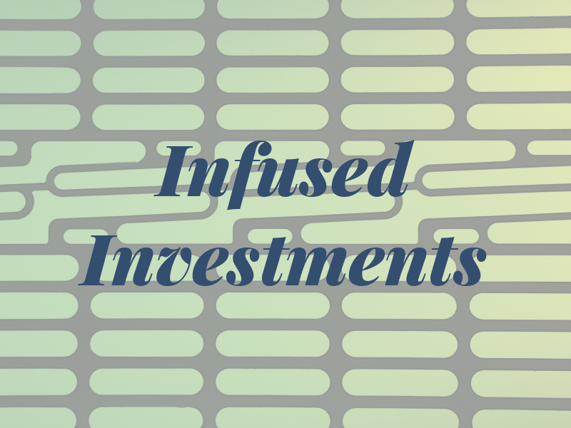 Infused Investments