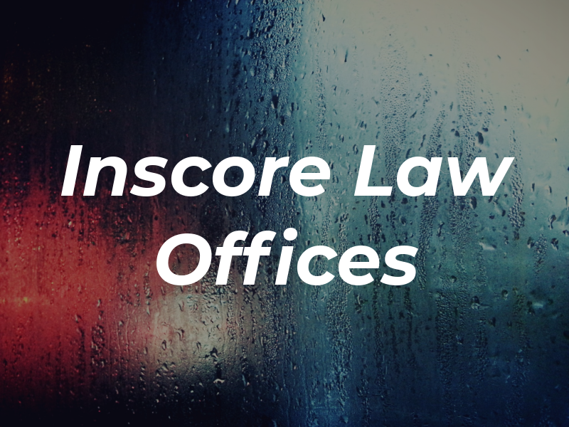 Inscore Law Offices