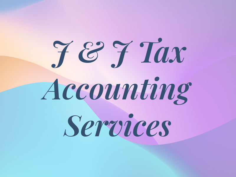 J & J Tax Accounting Services