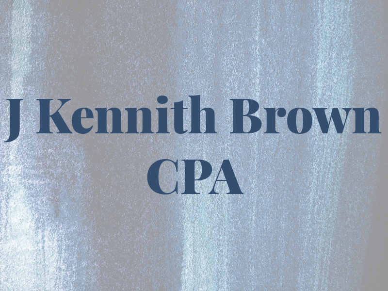 J Kennith Brown CPA