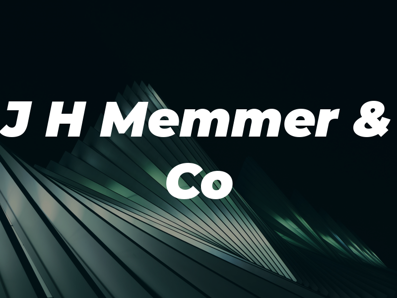 J H Memmer & Co