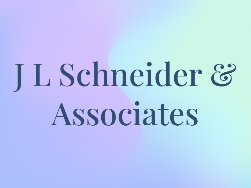 J L Schneider & Associates