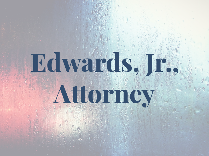 J Max Edwards, Jr., Attorney At Law