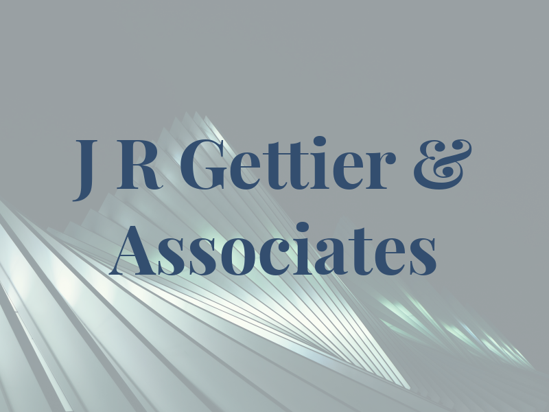 J R Gettier & Associates