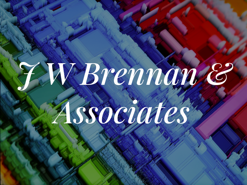 J W Brennan & Associates