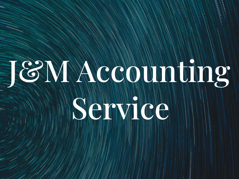 J&M Accounting Service