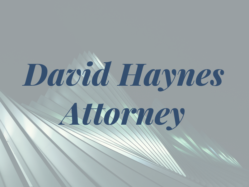 J. David Haynes Attorney
