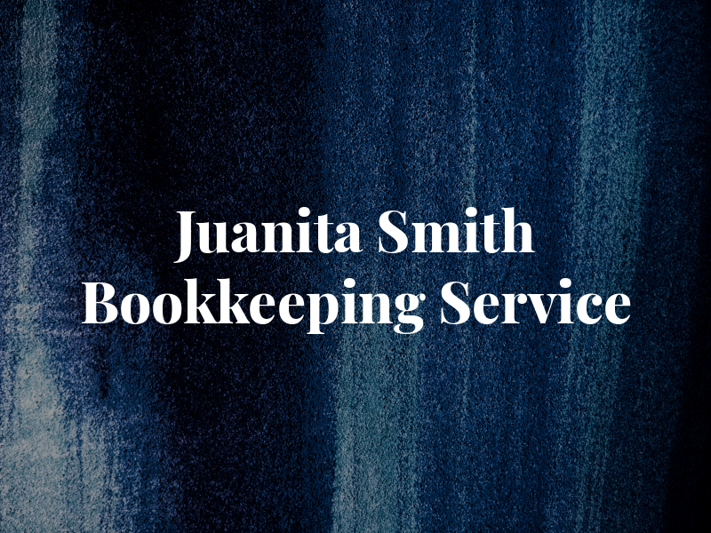 Juanita Smith Bookkeeping & Tax Service