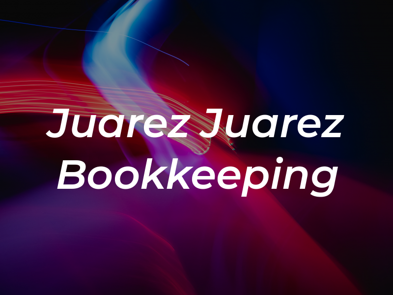 Juarez & Juarez Bookkeeping