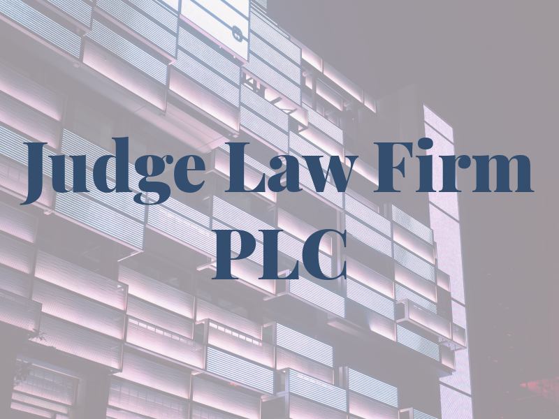 Judge Law Firm PLC