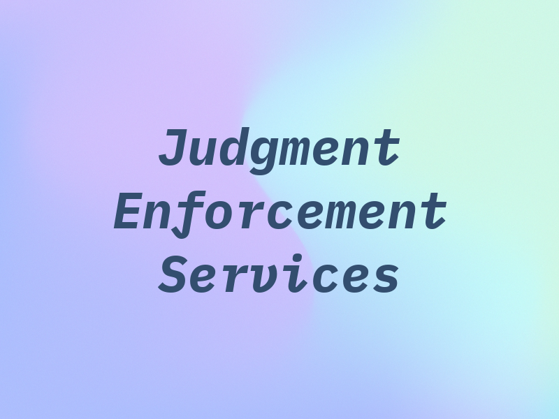Judgment Enforcement Services