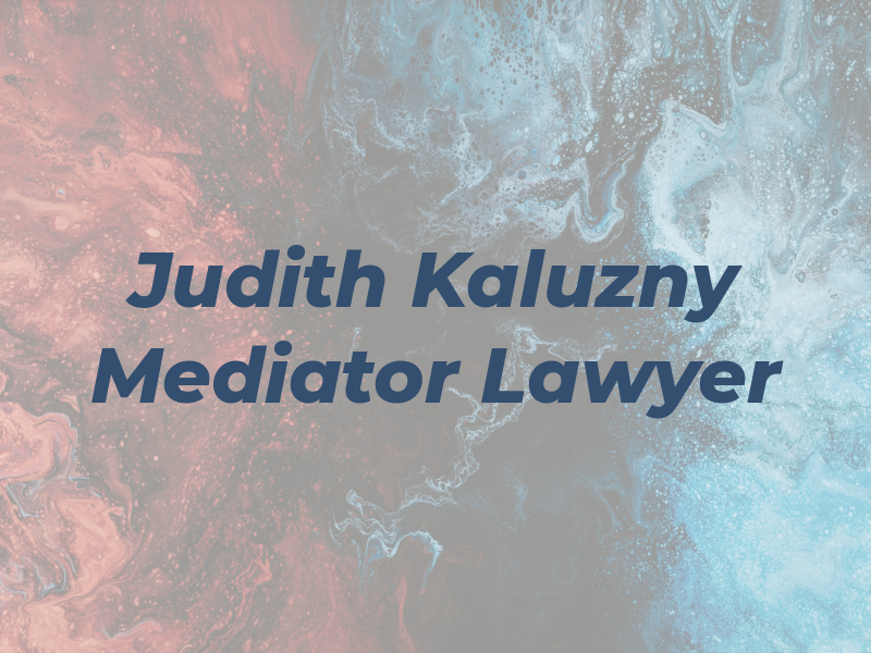 Judith A. Kaluzny Mediator & Lawyer