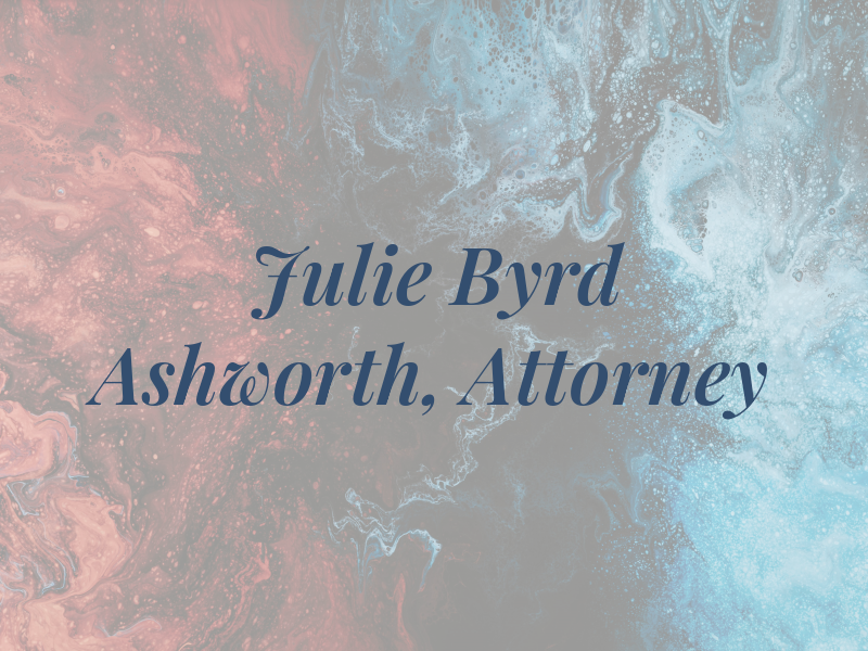 Julie Byrd Ashworth, Attorney at Law