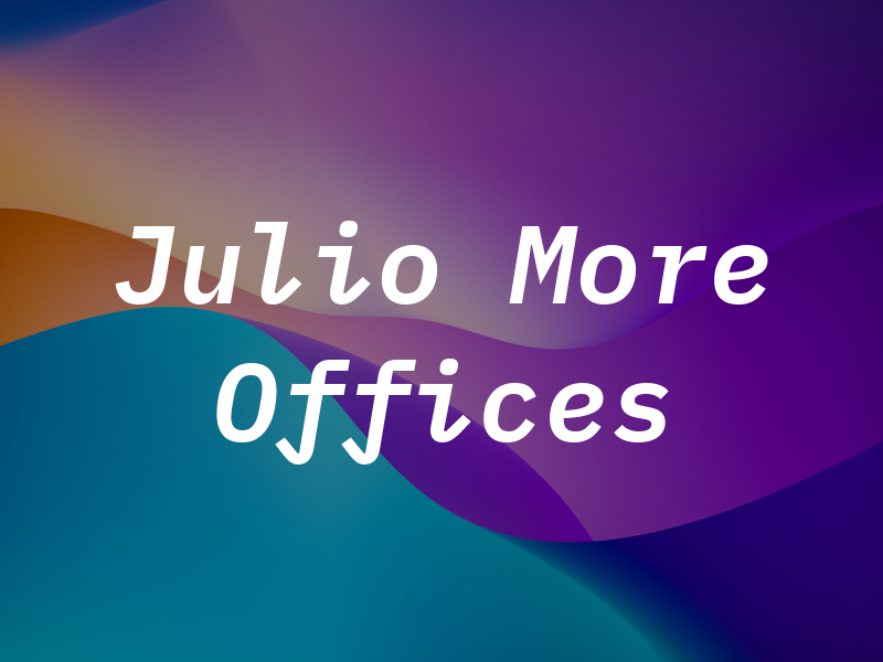 Julio R More Law Offices