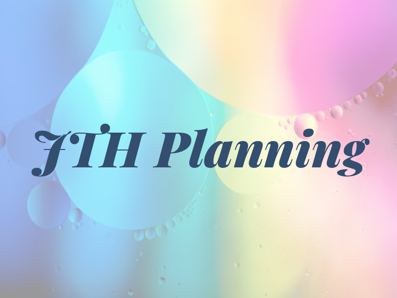 JTH Planning