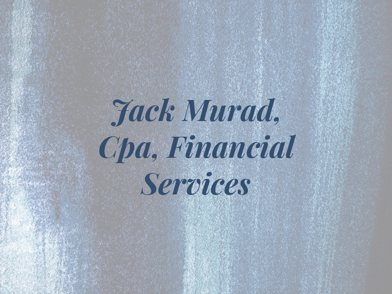 Jack B. Murad, Cpa, MBT Financial Services