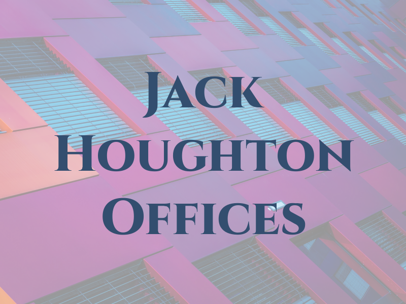 Jack E Houghton Jr Law Offices