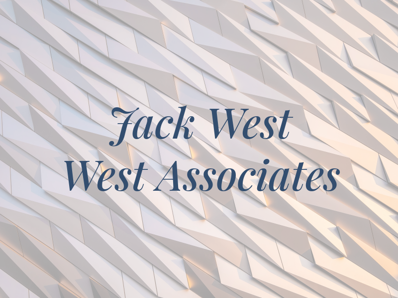 Jack West - JC West & Associates