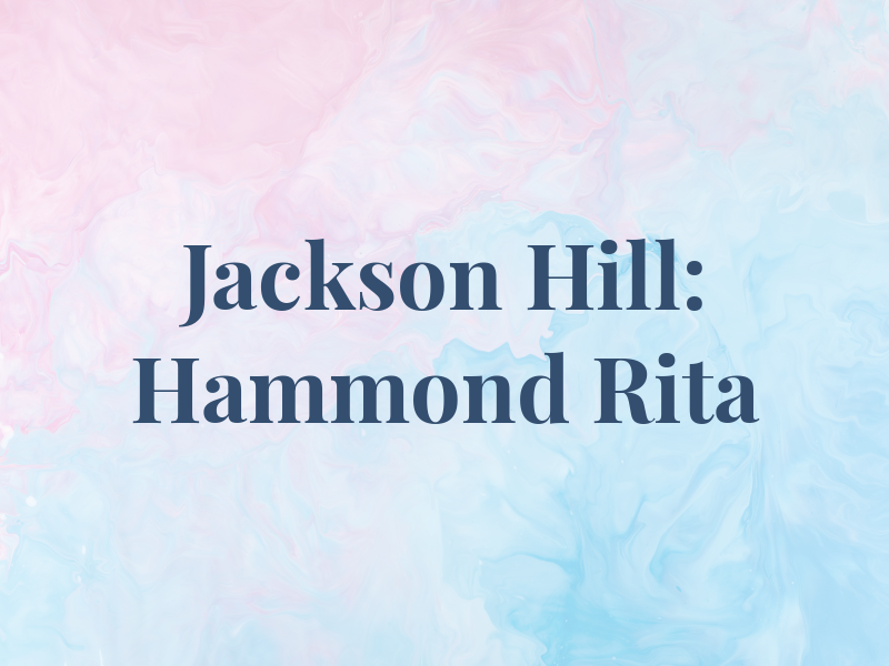 Jackson & Hill: Hammond Rita D CPA