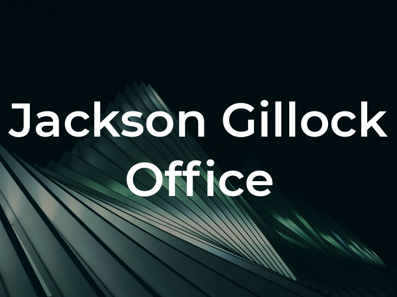 Jackson Gillock Law Office