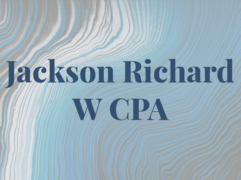 Jackson Richard W CPA