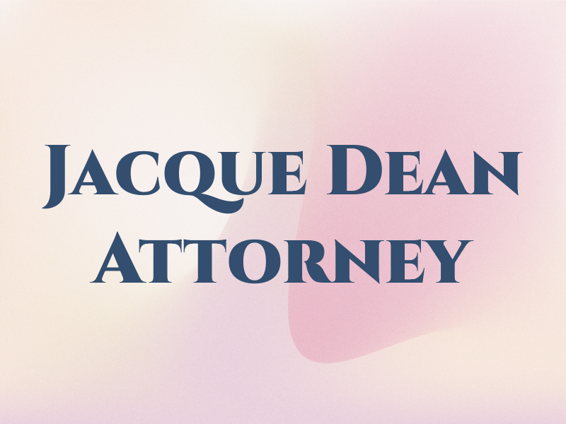 Jacque Dean Attorney