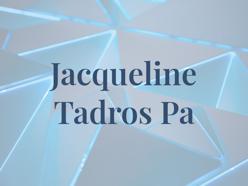 Jacqueline Tadros Pa