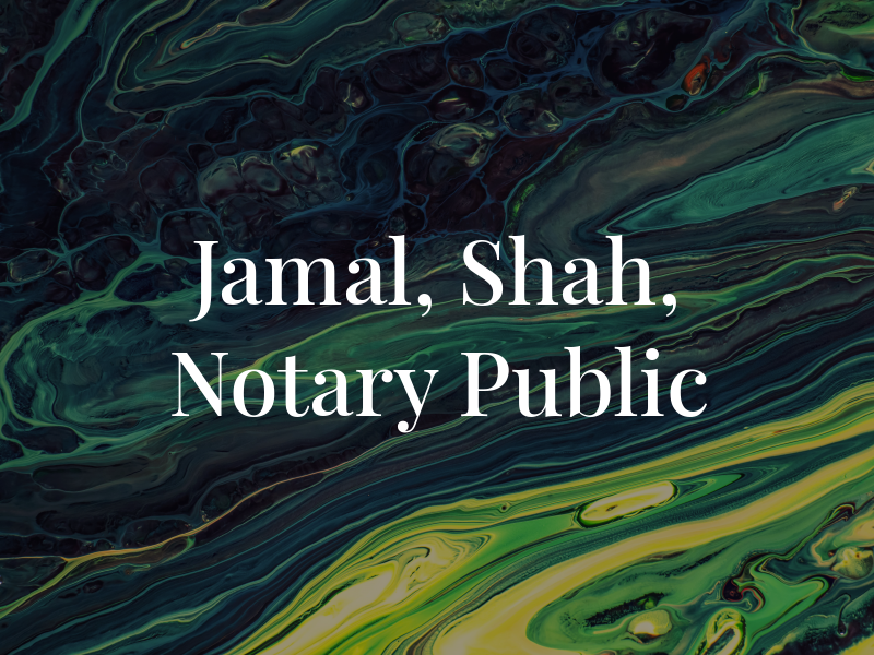 Jamal, M Shah, Notary Public