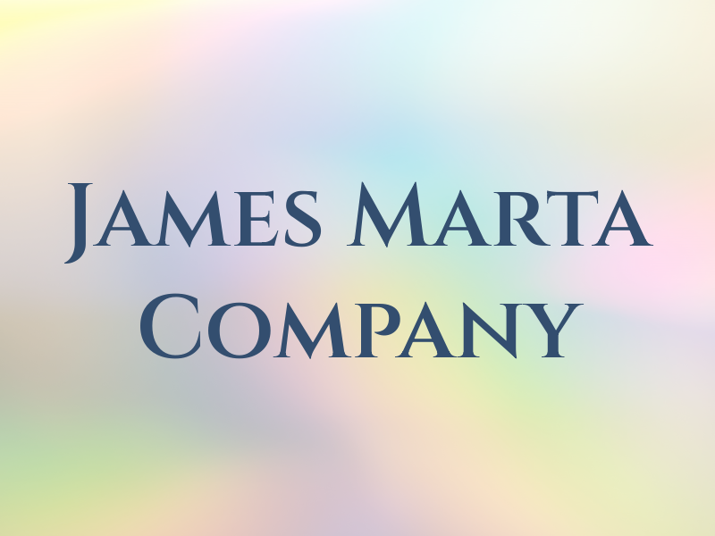 James Marta & Company