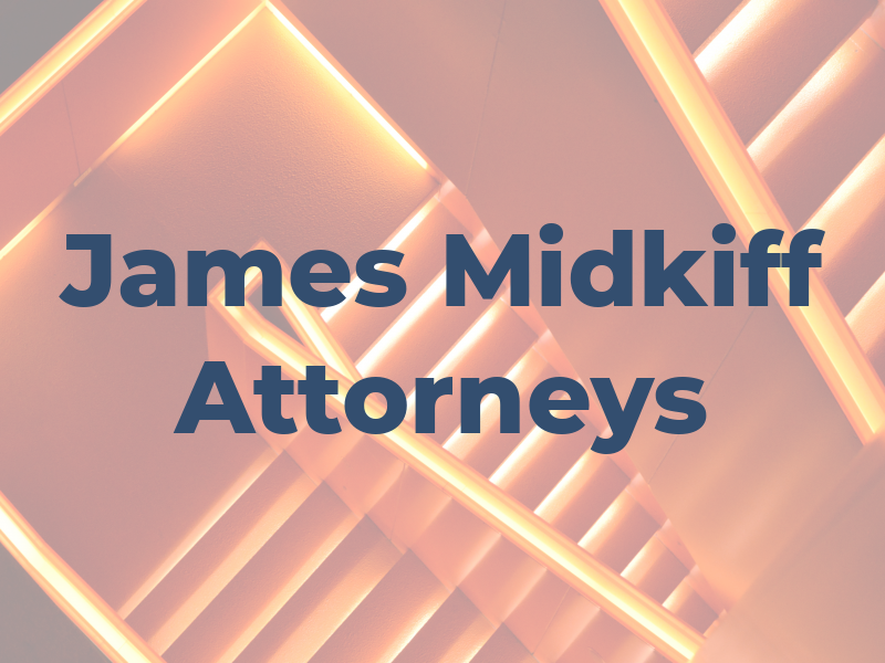 James Midkiff Attorneys At Law
