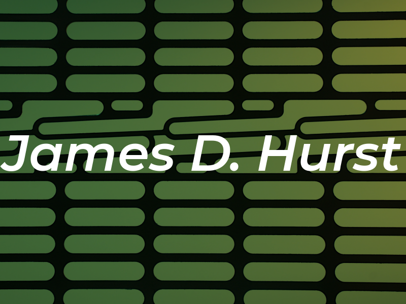 James D. Hurst