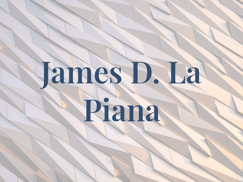 James D. La Piana