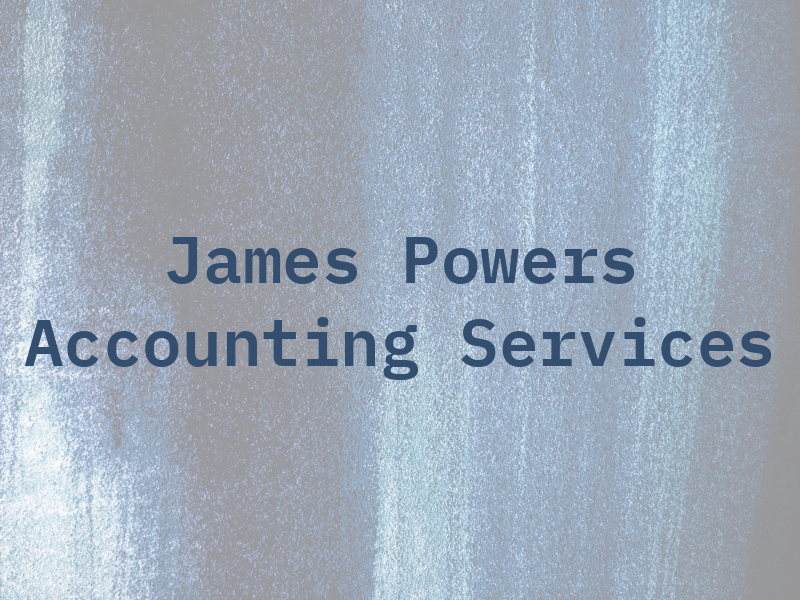 James E. Powers Accounting and Tax Services