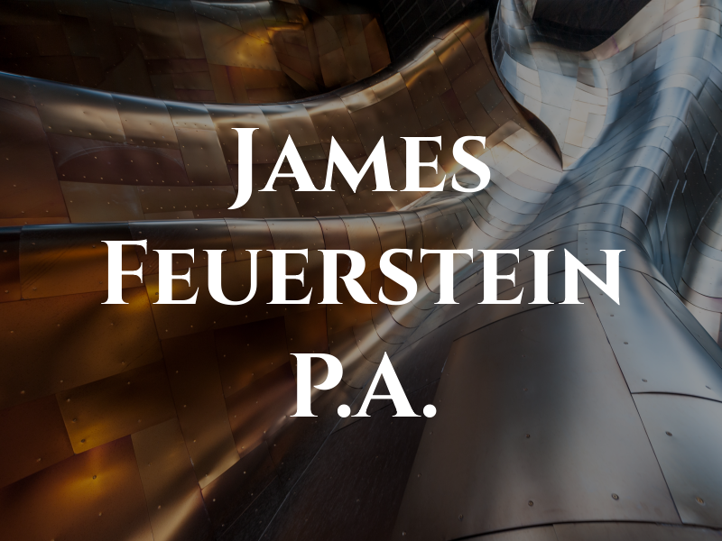 James F Feuerstein P.A.