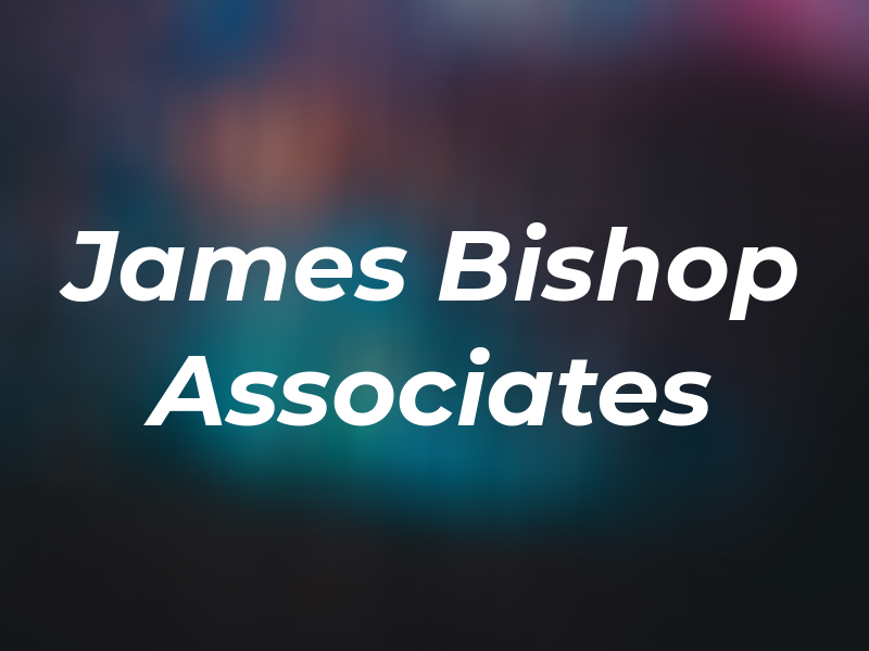 James F. Bishop & Associates