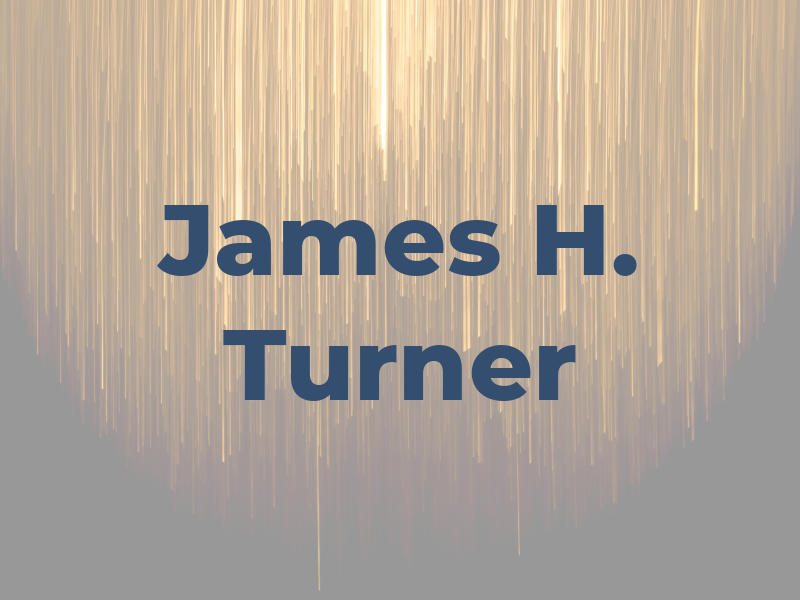 James H. Turner