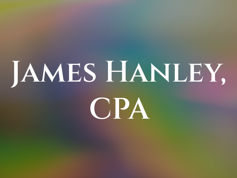 James Hanley, CPA