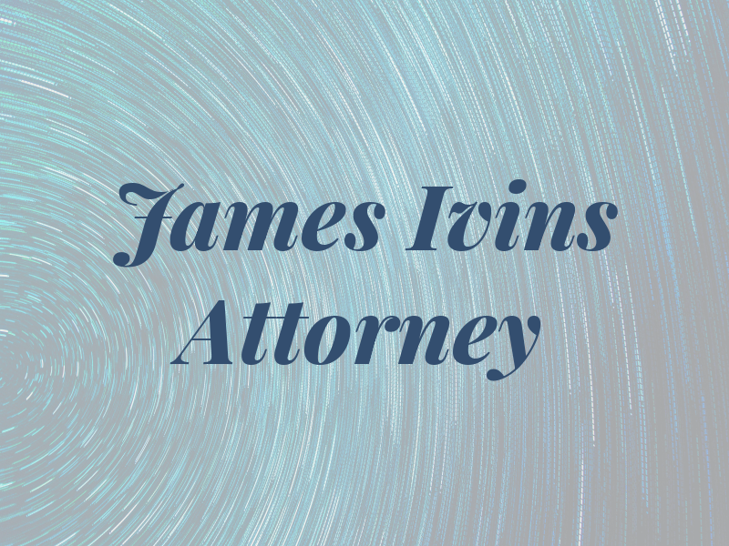James Ivins Attorney